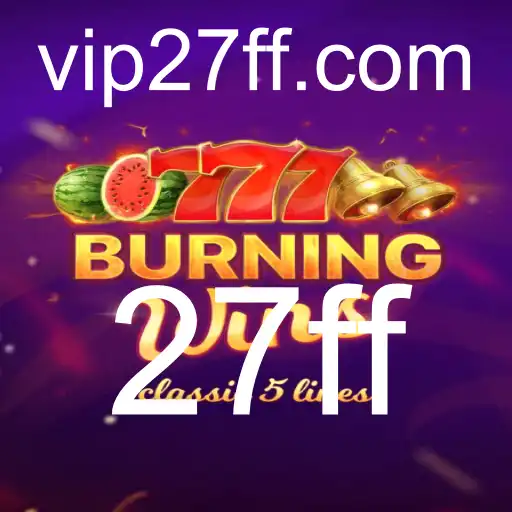 Descubra o Mundo Empolgante de BurningWins com 27ff
