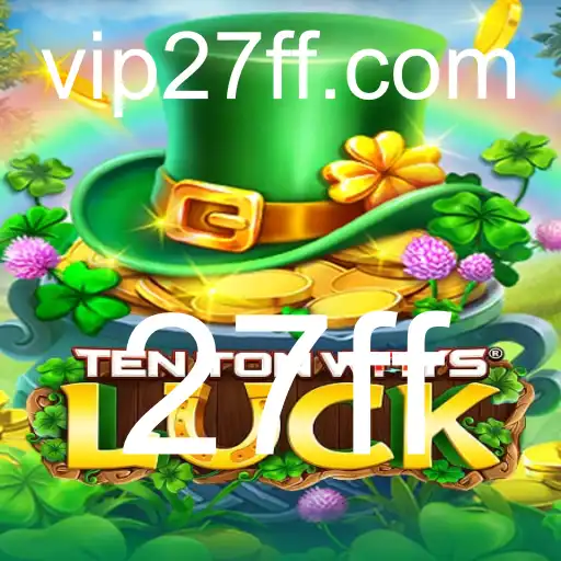 Descubra o Fascinante Mundo de TenTonWaysLuck: Regras e Estratégias